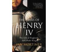 Ian Mortimer The Fears of Henry IV (Tascabile)