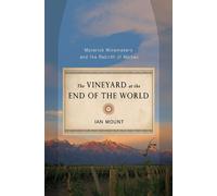 Ian Mount The Vineyard at the End of the World (Copertina rigida)