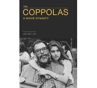 Ian Nathan The Coppolas (Copertina rigida)