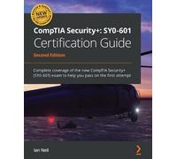 Ian Neil CompTIA Security+: SY0-601 Certification Guide (Tascabile)