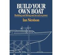Ian Nicolson Build Your Own Boat (Tascabile)