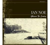 Noe, Ian - Between The Country