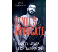 Ian O Lewis Luke Jameson Devil's Advocate (Tascabile) Divine Temptations