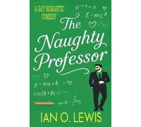Ian O Lewis The Naughty Professor (Tascabile)