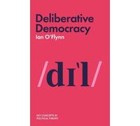 Ian O'Flynn Deliberative Democracy (Copertina rigida)