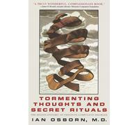 Ian Osborn Tormenting Thoughts and Secret Rituals (Tascabile)
