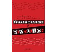 Ian Parker David Pavón-C Psychoanalyse und Revolution: Kritische Ps (Tascabile)