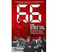 Ian Passingham 66: The World Cup in Real Time (Copertina rigida)