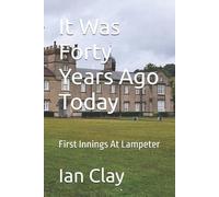 Ian Pc Clay It Was Forty Years Ago Today (Tascabile) It Was 40 Years Ago Today