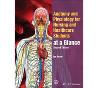 Ian Peate Anatomy and Physiology for Nursing and Healthcare Students (Tascabile)