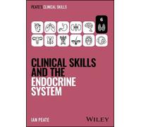 Ian Peate Clinical Skills and the Endocrine System (Tascabile)