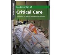 Ian Peate Fundamentals of Critical Care (Tascabile) Fundamentals