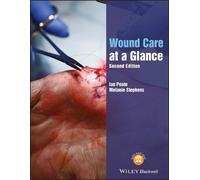 Ian Peate Melanie Stephens Wound Care at a Glance (Tascabile)