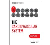 Ian Peate The Cardiovascular System (Tascabile) Peate's Body Systems