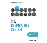 Ian Peate The Respiratory System (Tascabile) Peate's Body Systems