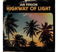 Ian Person Exit: Highway of Light (Vinyl LP)