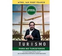 Ian Poot Franco Turismo para NO turisteros (Tascabile)