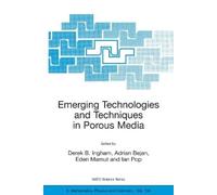 Ian Pop Emerging Technologies and Techniques in Porous Media (Tascabile)