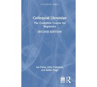 Ian Press Olha Volosova Stefan Pugh Colloquial Ukrainian (Copertina rigida)