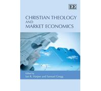 Ian R. Harper Christian Theology and Market Economics (Copertina rigida)