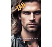IAN: Raíces de amor en irlanda