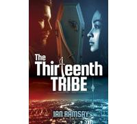 Ian Ramsay The Thirteenth Tribe (Tascabile)