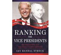 Ian Randal Strock Ranking the Vice Presidents (Copertina rigida)