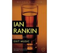 Ian Rankin Exit Music (Tascabile) Rebus Novel