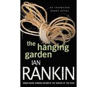 Ian Rankin Hanging Garden (Tascabile) Inspector Rebus Novels