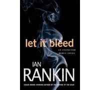 Ian Rankin Let It Bleed (Tascabile) Inspector Rebus Novels