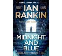 Ian Rankin Midnight and Blue (Copertina rigida) Rebus Novel