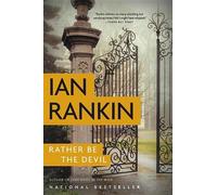 Ian Rankin Rather Be the Devil (Tascabile) Rebus Novel