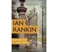 Ian Rankin Rather Be the Devil (Tascabile) Rebus Novel