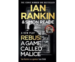 Ian Rankin Simon Reade A Game Called Malice (Copertina rigida)