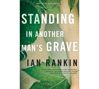 Ian Rankin Standing in Another Man's Grave (Tascabile) Rebus Novel