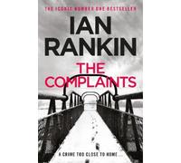 Ian Rankin The Complaints (Tascabile)