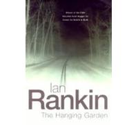Ian Rankin The Hanging Garden (Tascabile) Inspector Rebus