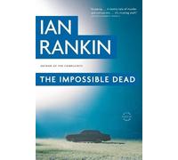 Ian Rankin The Impossible Dead (Tascabile)