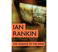 Ian Rankin The Naming of the Dead (Tascabile) Rebus Novel