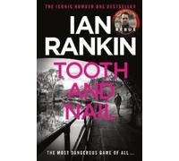 Ian Rankin Tooth And Nail (Tascabile) Rebus Novel