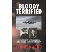 Ian Redmond Bloody Terrified (Tascabile)