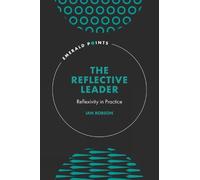 Ian Robson The Reflective Leader (Copertina rigida) Emerald Points