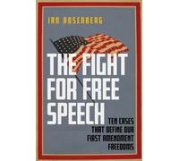 Ian Rosenberg The Fight for Free Speech (Copertina rigida)