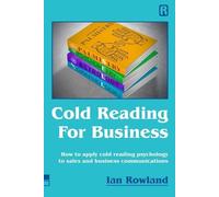 Ian Rowland Cold Reading For Business (Tascabile)