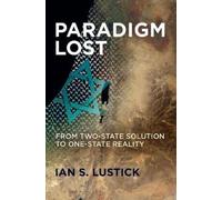 Ian S. Lustick Paradigm Lost (Copertina rigida)