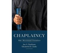 Ian S. Markham Elizabeth H. Clarke Chaplaincy (Tascabile)