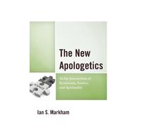Ian S. Markham The New Apologetics (Tascabile)
