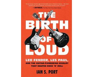 Ian S. Port The Birth of Loud (Tascabile)