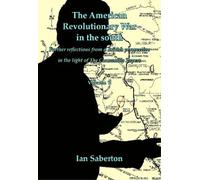 Ian Saberton The American Revolutionary War in the south (Copertina rigida)