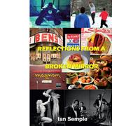 Ian Semple Reflections from A Broken Mirror (Tascabile)